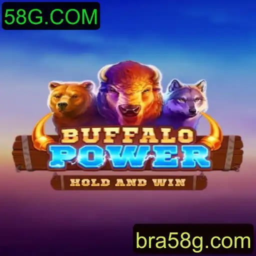 Descubra o Empolgante Mundo de BuffaloPower no 58G.COM